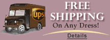 Free shipping on any dress.  Spend $125, save 10%