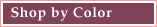 Shop by Color