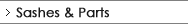 SASHES AND PARTS