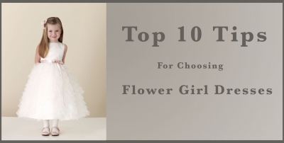 Top ten tips for choosing flower girl dresses