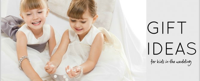 12 gift ideas for kids in your wedding