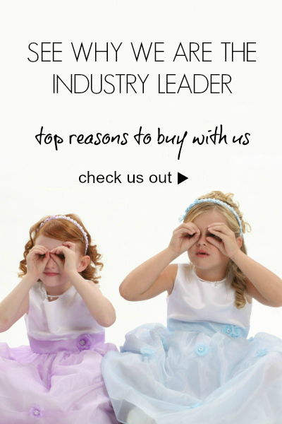 Top 10 reasons why Flower Girl Dress For Less is the industry leader